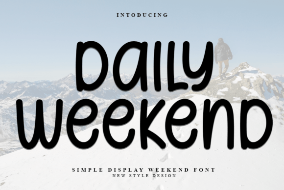 Daily Weekend: A Modern Display Font for Crafters and Sellers