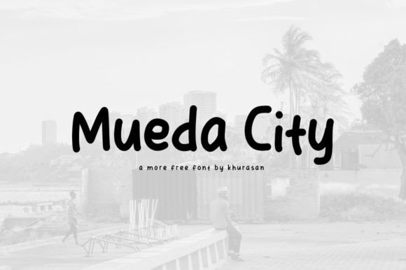 Mueda City: A Modern Cute Display Font for Campaigns