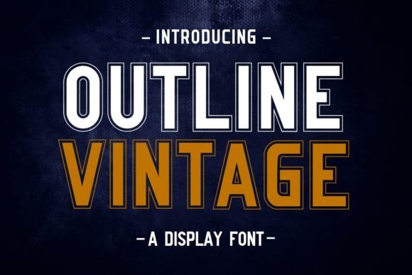 Outline Vintage: A Bold Display Font for Editorial Design