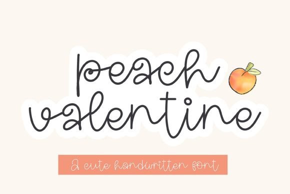 Peach Valentine Handwritten Display Font for Digital Design