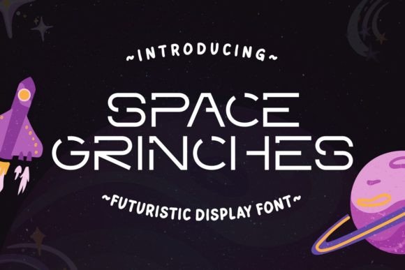 Space Grinches: A Modern Cosmic Display Font for Sci-Fi Campaigns