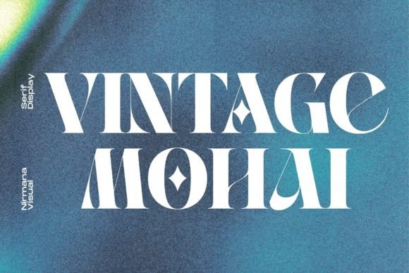 Vintage Mohai: A Display Font for Crafters and Sellers