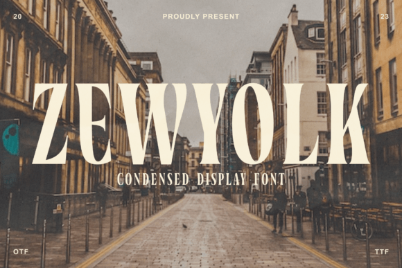 Zewyolk Font Download: A Sleek Condensed Display Typeface